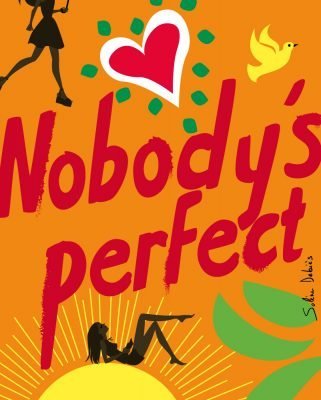 nobody's perfect